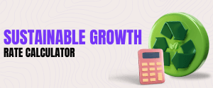 Sustainable Growth Rate Calculator